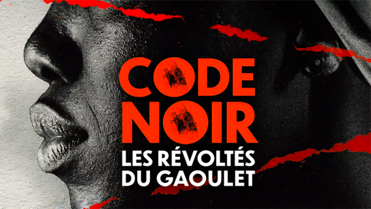 Code Noir, les révoltés du Gaoulet